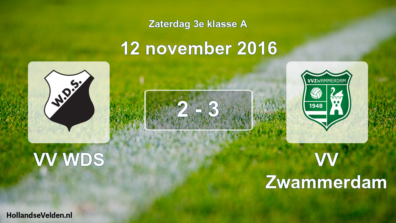 Total number of matches played: VV WDS - VV Zwammerdam 2 - 3 (12 November 2016)