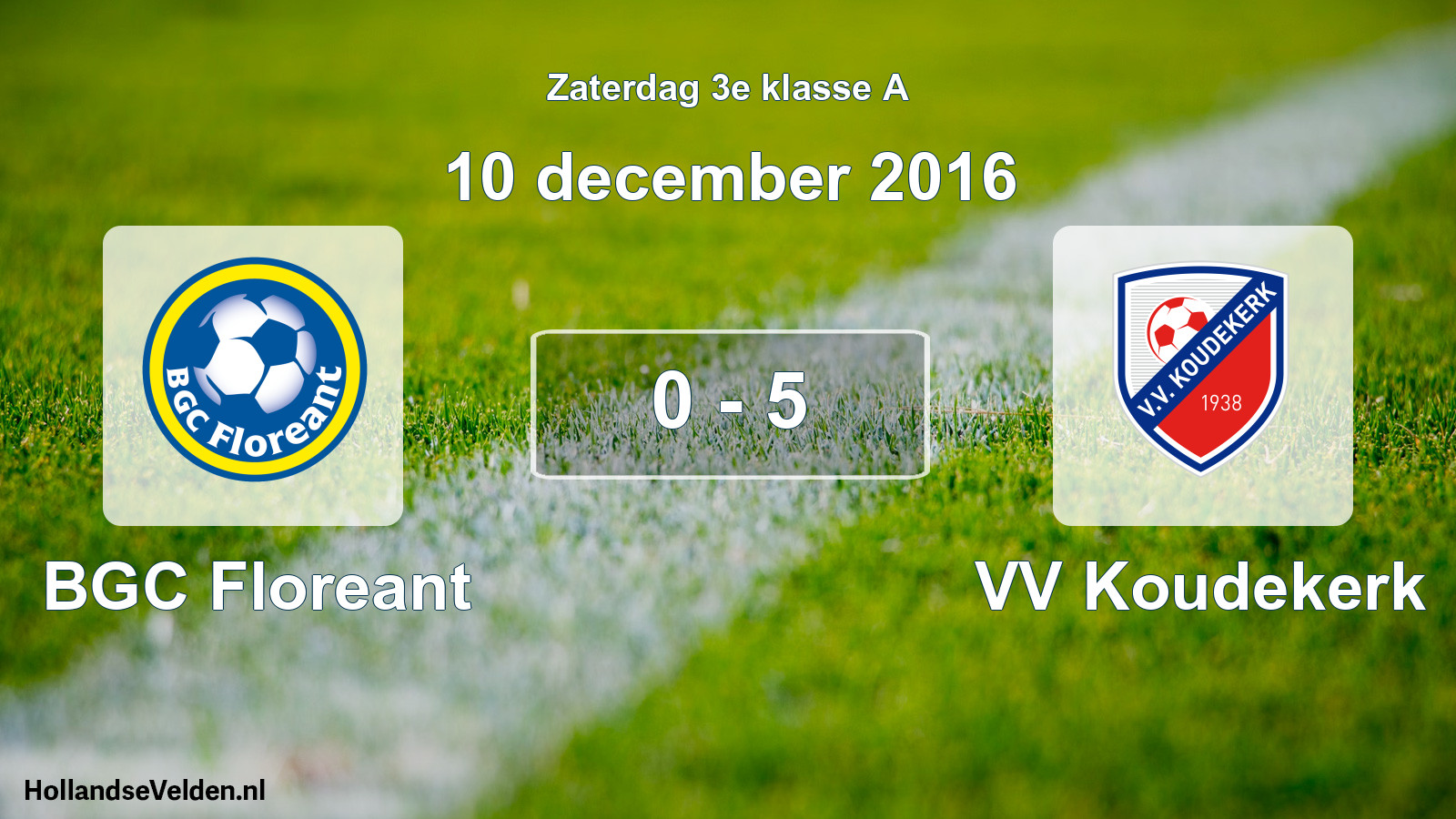 Total number of matches played: BGC Floreant - VV Koudekerk 0 - 5 (10 December 2016)