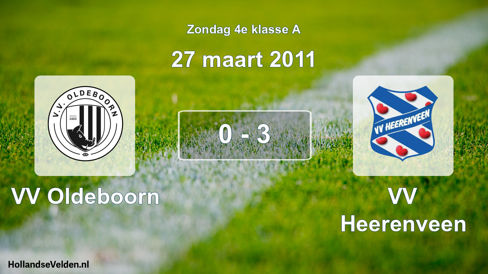 Total number of matches played: VV Oldeboorn - VV Heerenveen 0 - 3 (27 March 2011)