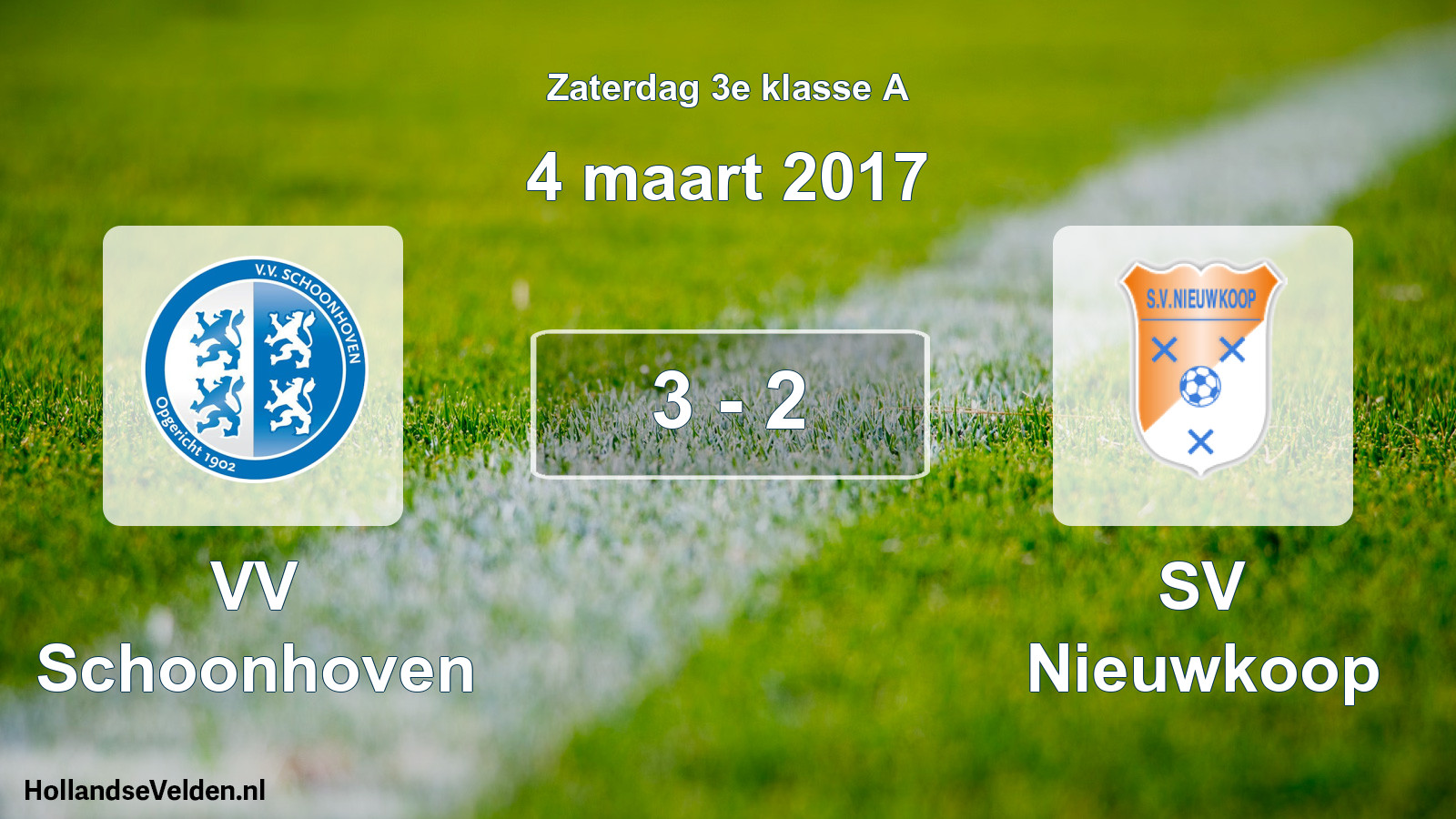 Total number of matches played: VV Schoonhoven - SV Nieuwkoop 3 - 2 (4 March 2017)