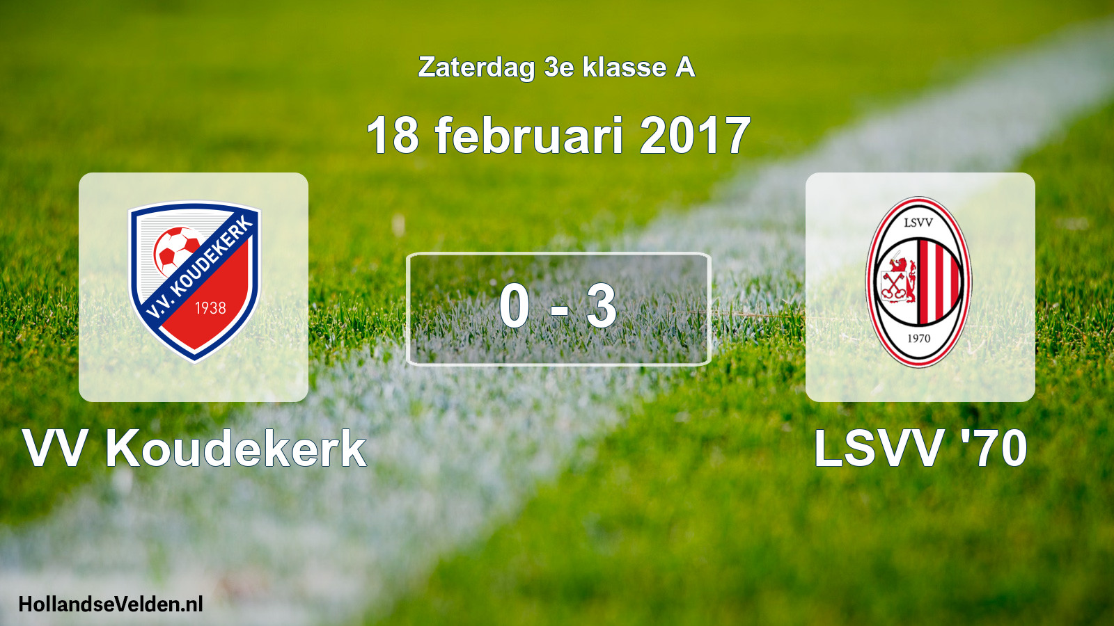 Total number of matches played: VV Koudekerk - LSVV '70 0 - 3 (18 February 2017)