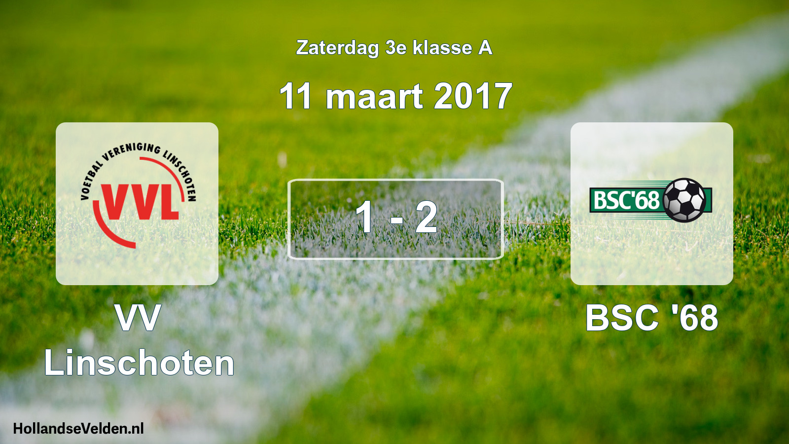 Total number of matches played: VV Linschoten - BSC '68 1 - 2 (11 March 2017)
