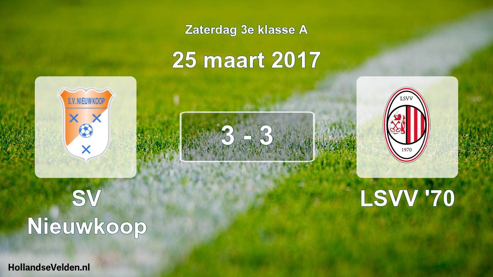 Total number of matches played: SV Nieuwkoop - LSVV '70 3 - 3 (25 March 2017)