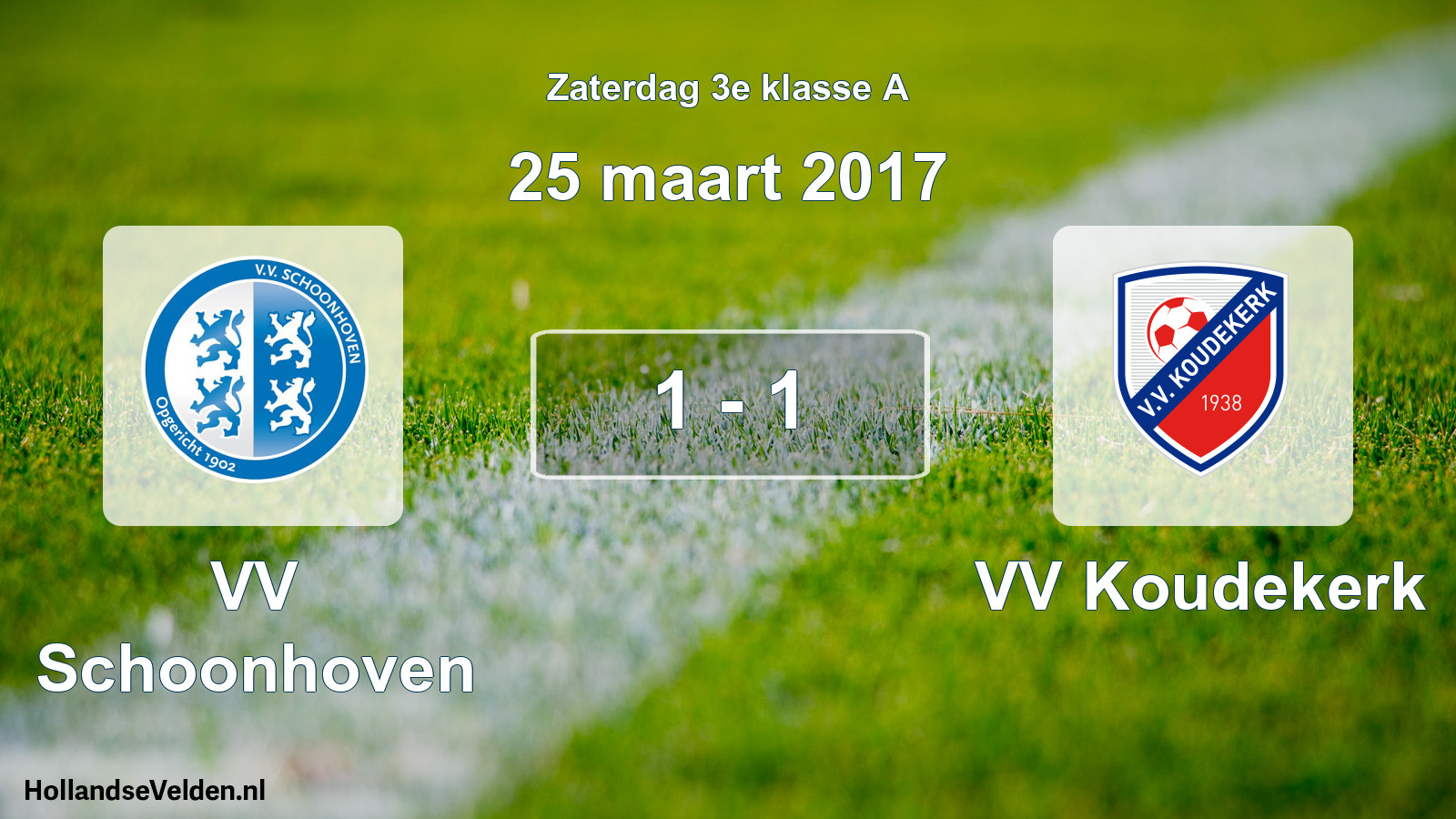 Total number of matches played: VV Schoonhoven - VV Koudekerk 1 - 1 (25 March 2017)
