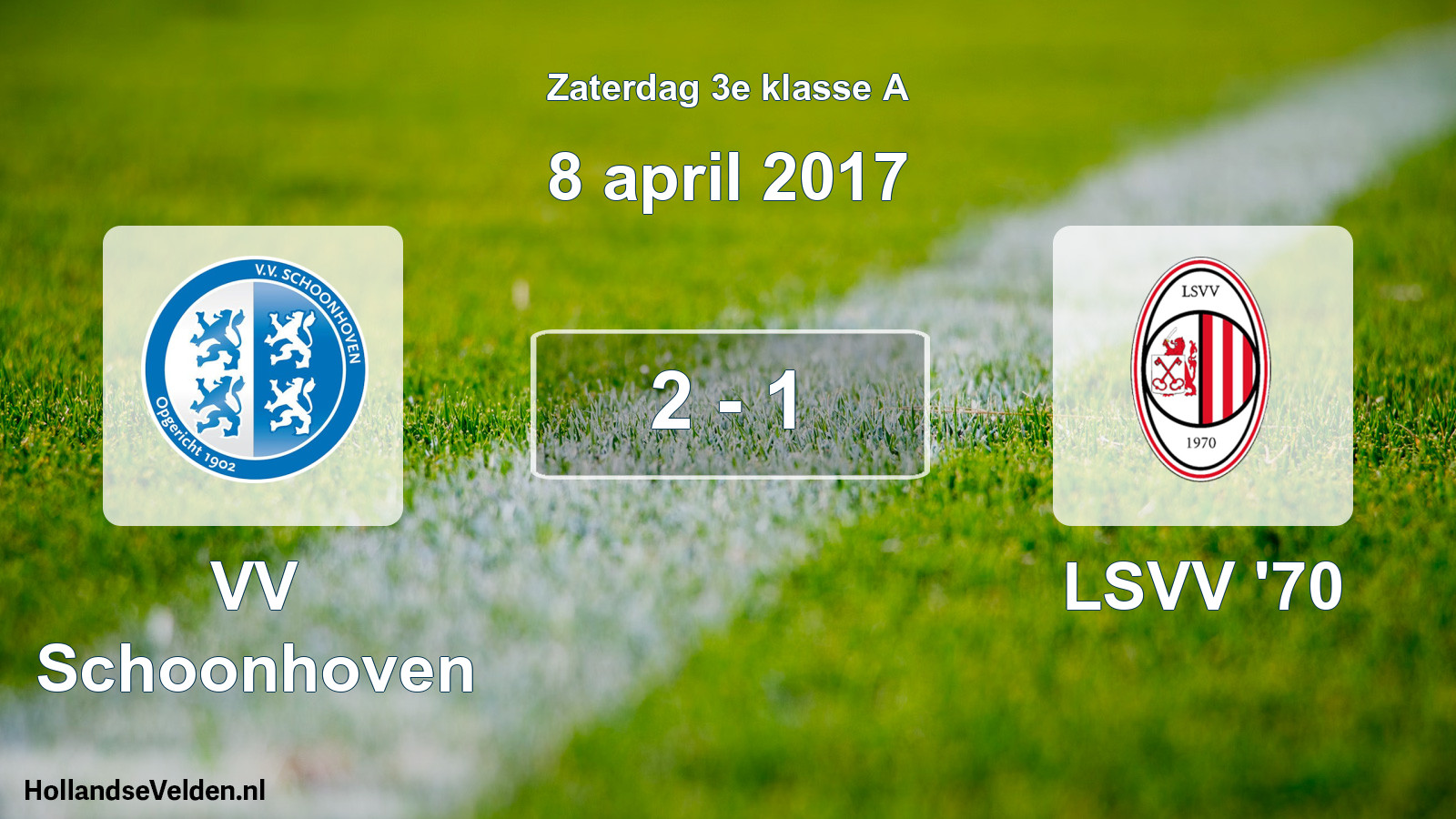 Total number of matches played: VV Schoonhoven - LSVV '70 2 - 1 (8 April 2017)