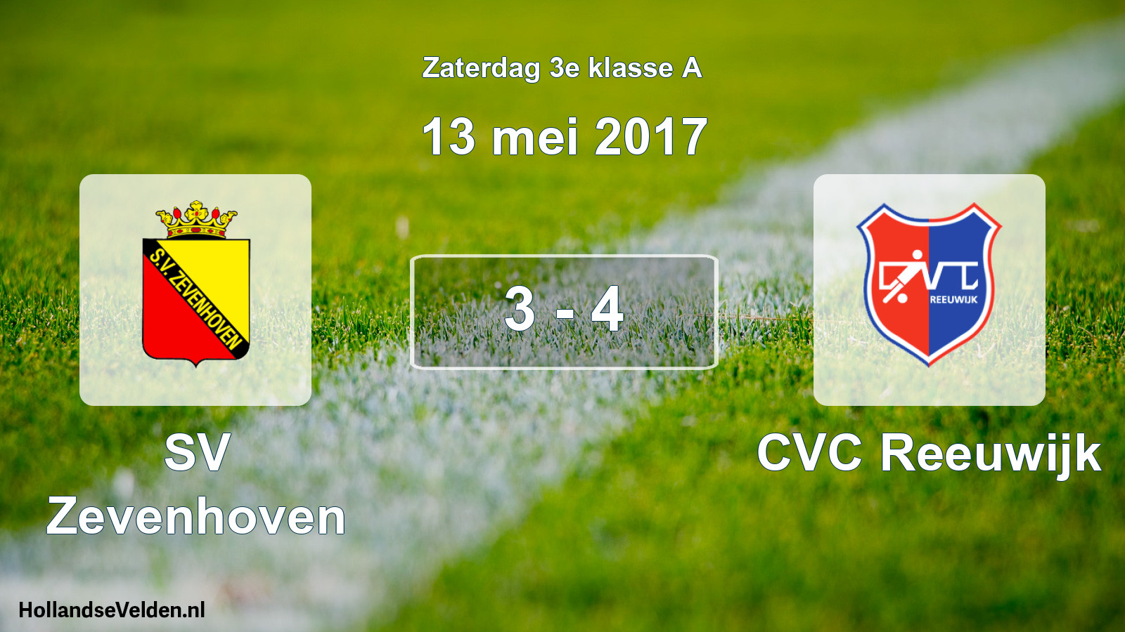 Total number of matches played: SV Zevenhoven - CVC Reeuwijk 3 - 4 (13 May 2017)