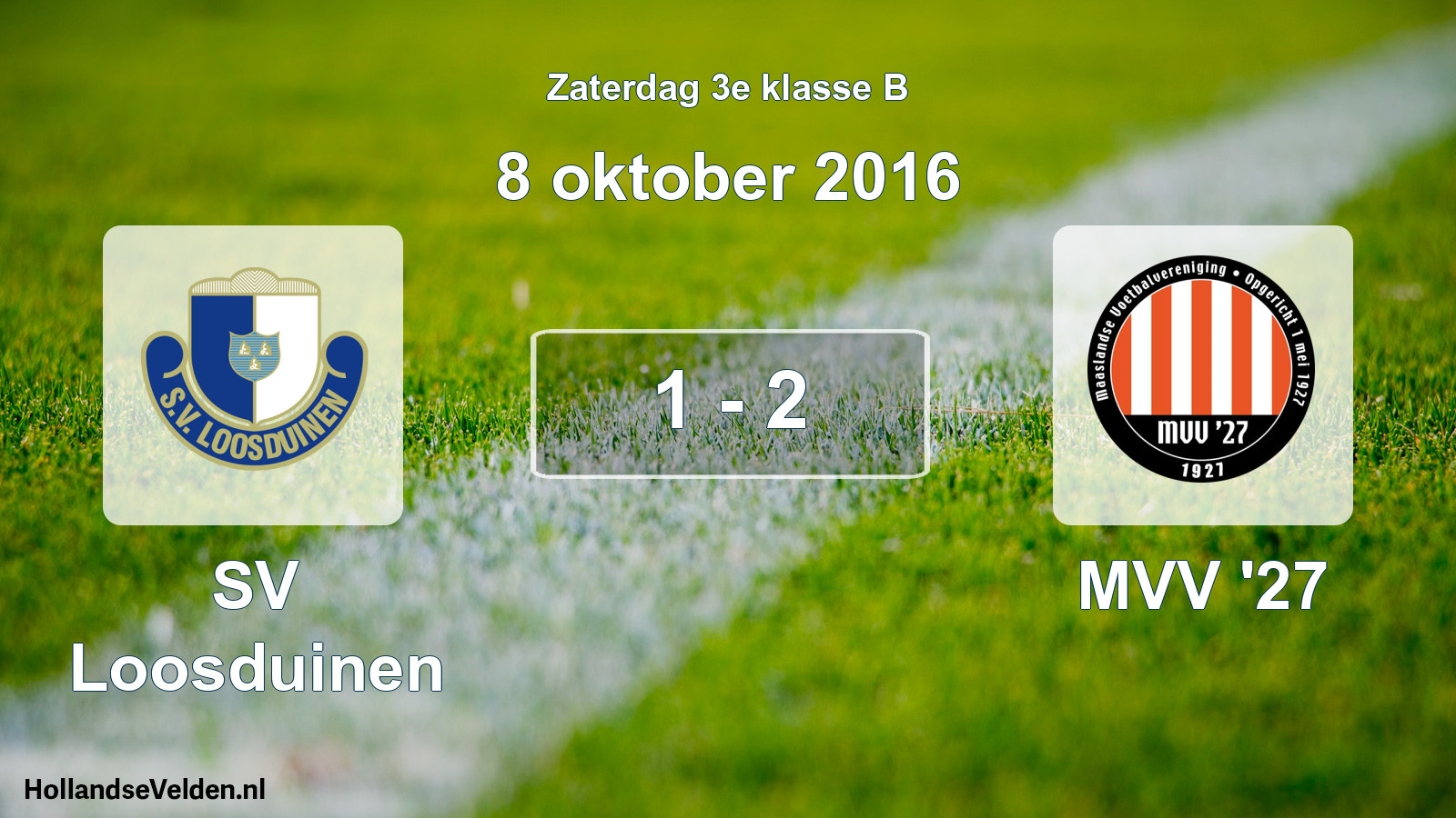 Total number of matches played: SV Loosduinen - MVV '27 1 - 2 (8 October 2016)