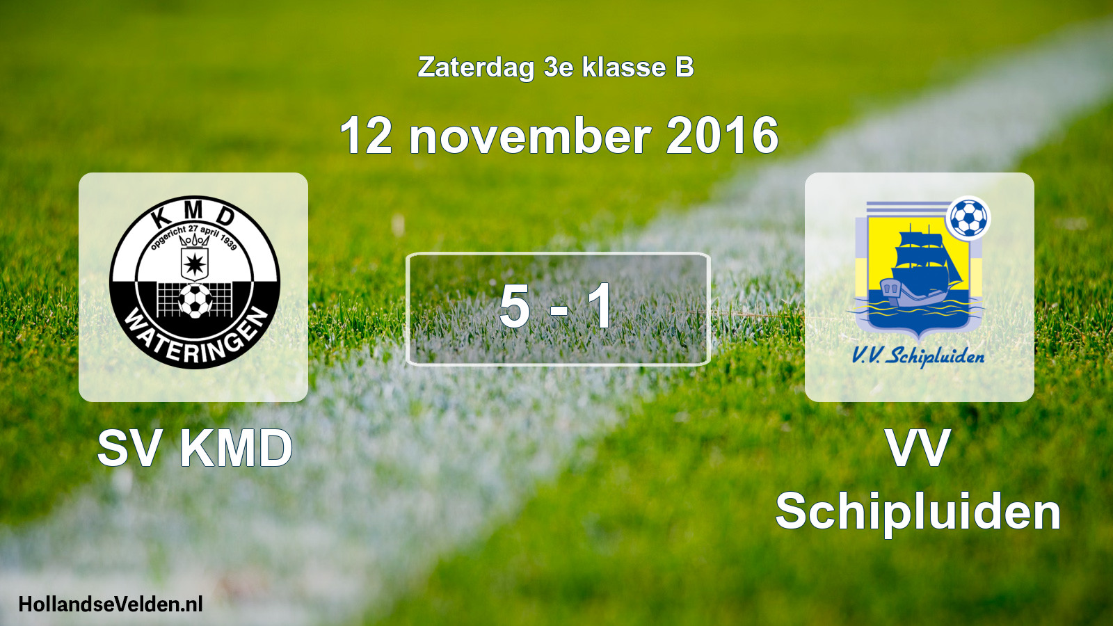 Total number of matches played: SV KMD - VV Schipluiden 5 - 1 (12 November 2016)