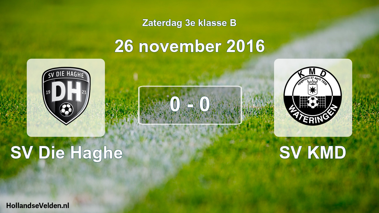 Total number of matches played: SV Die Haghe - SV KMD 0 - 0 (26 November 2016)