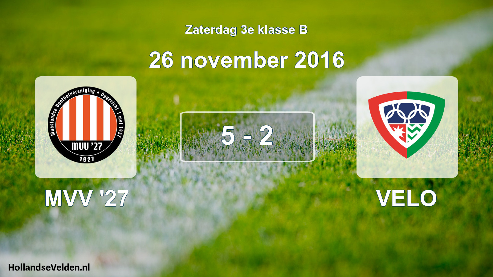 Total number of matches played: MVV '27 - VELO 5 - 2 (26 November 2016)