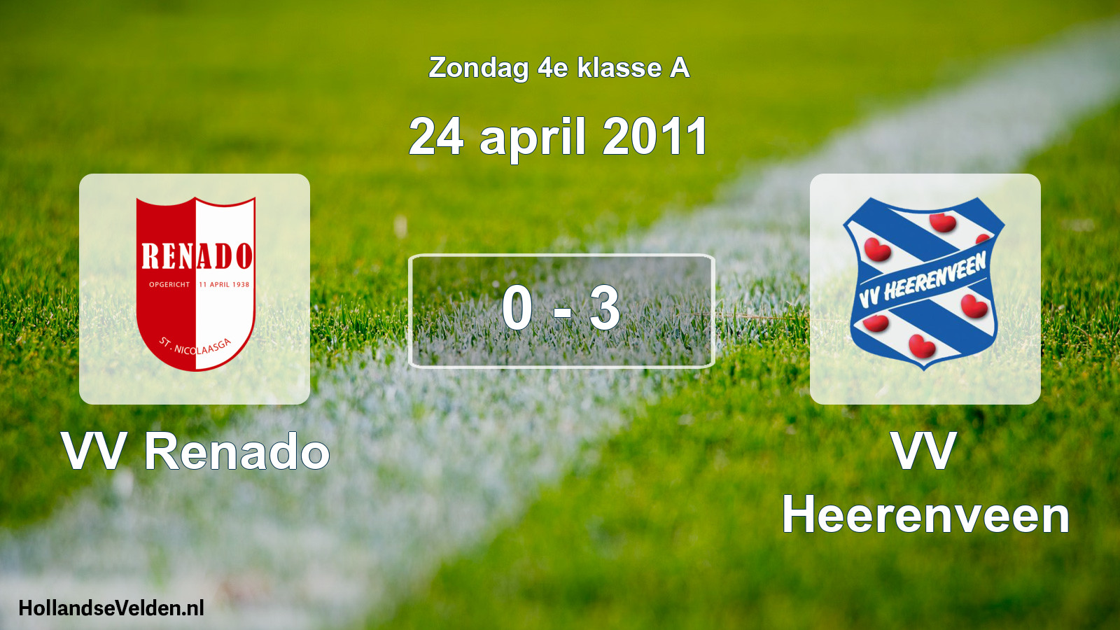 Total number of matches played: VV Renado - VV Heerenveen 0 - 3 (24 April 2011)