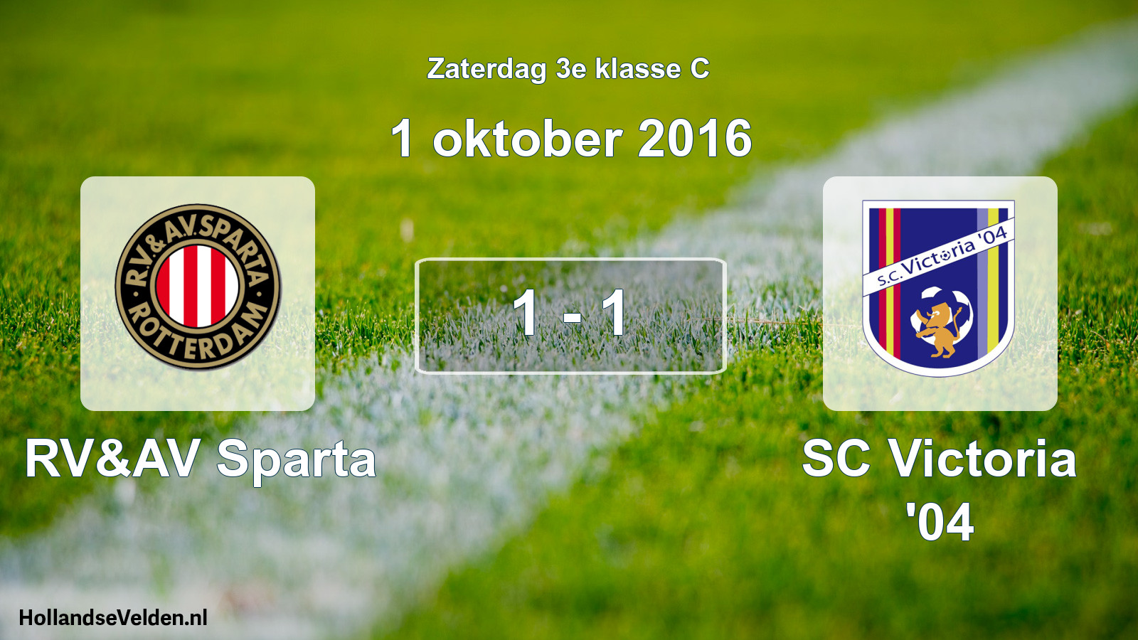 Total number of matches played: RV&AV Sparta - SC Victoria '04 1 - 1 (1 October 2016)