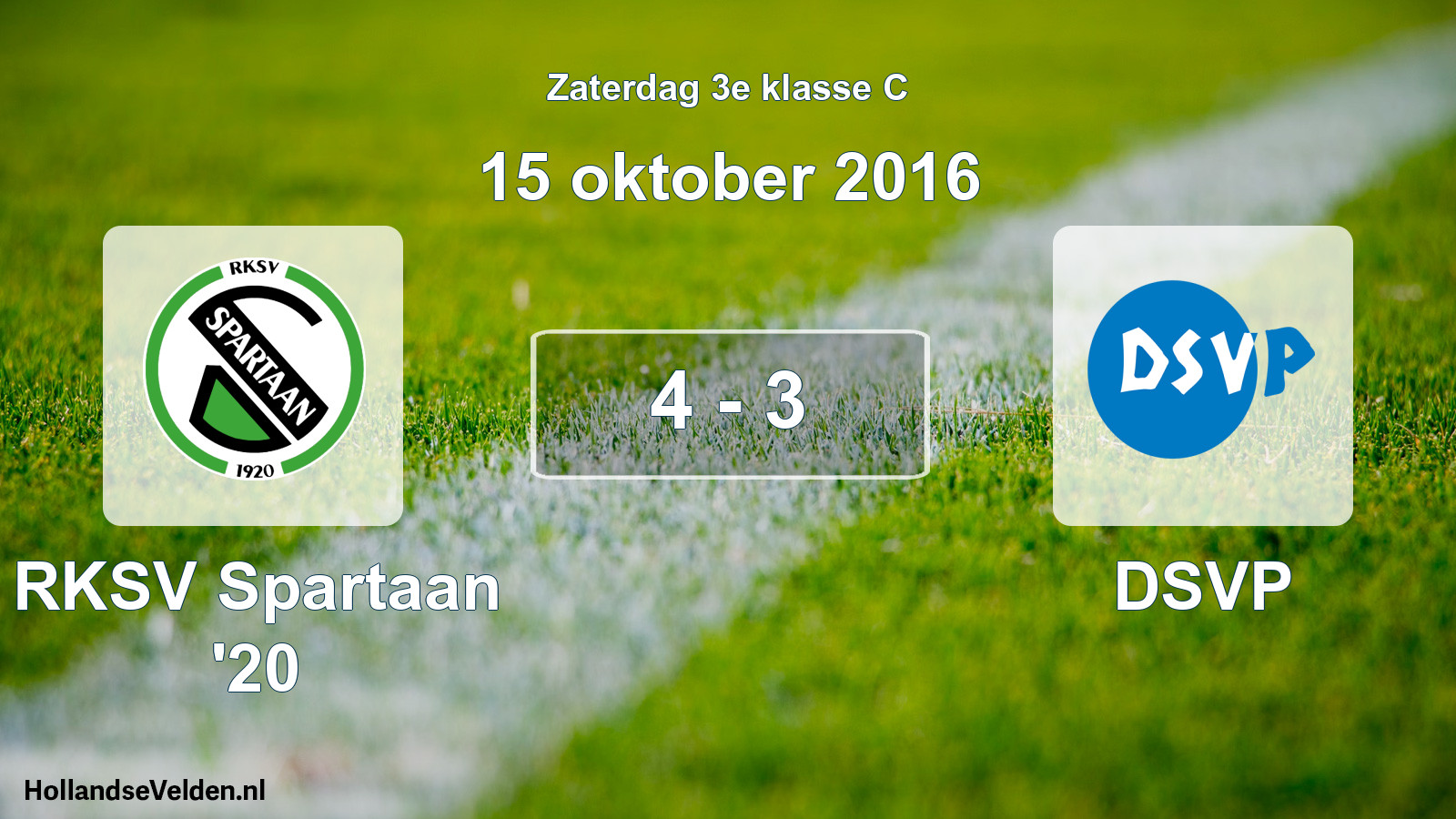 Total number of matches played: RKSV Spartaan '20 - DSVP 4 - 3 (15 October 2016)