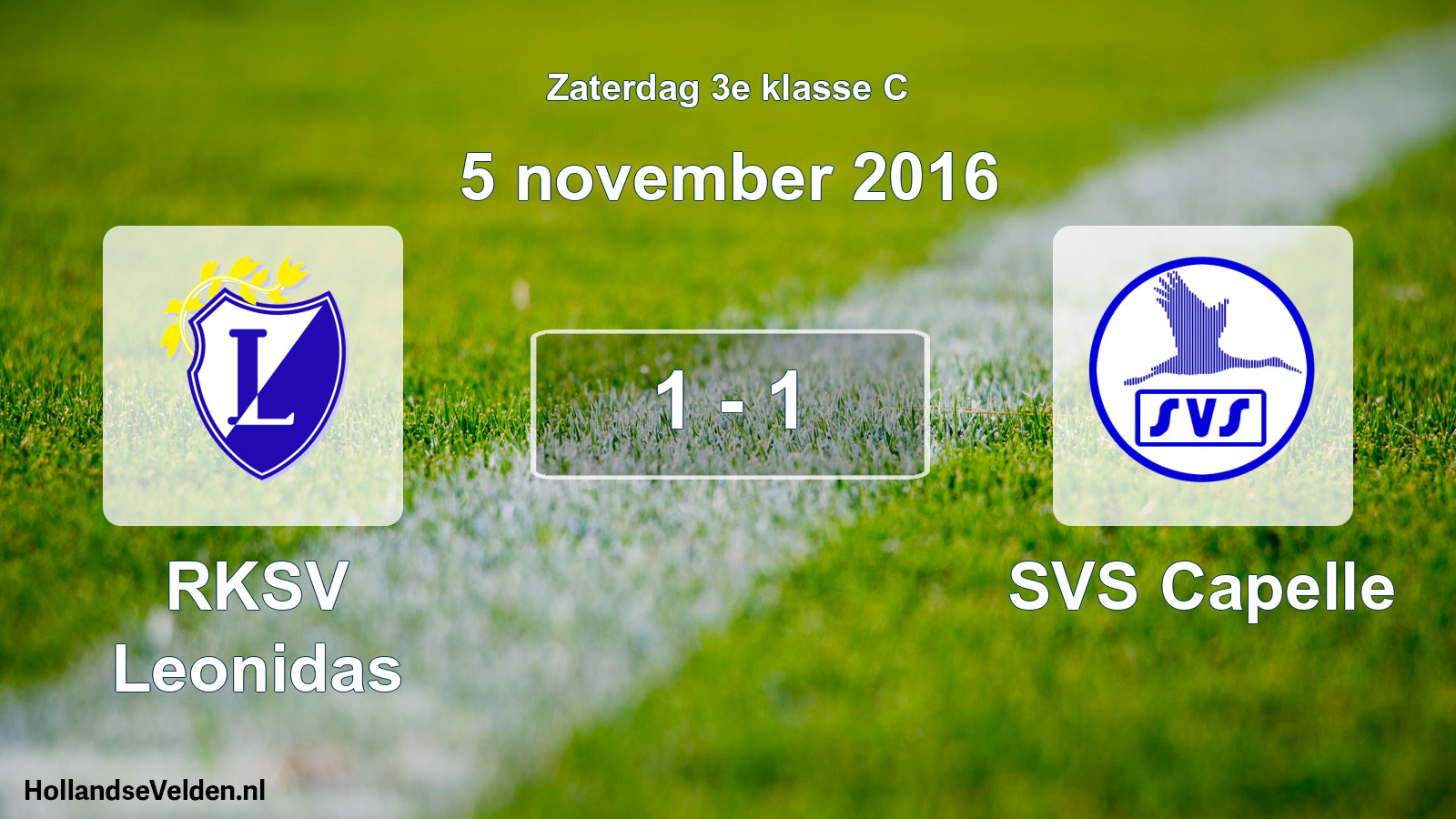 Total number of matches played: RKSV Leonidas - SVS Capelle 1 - 1 (5 November 2016)