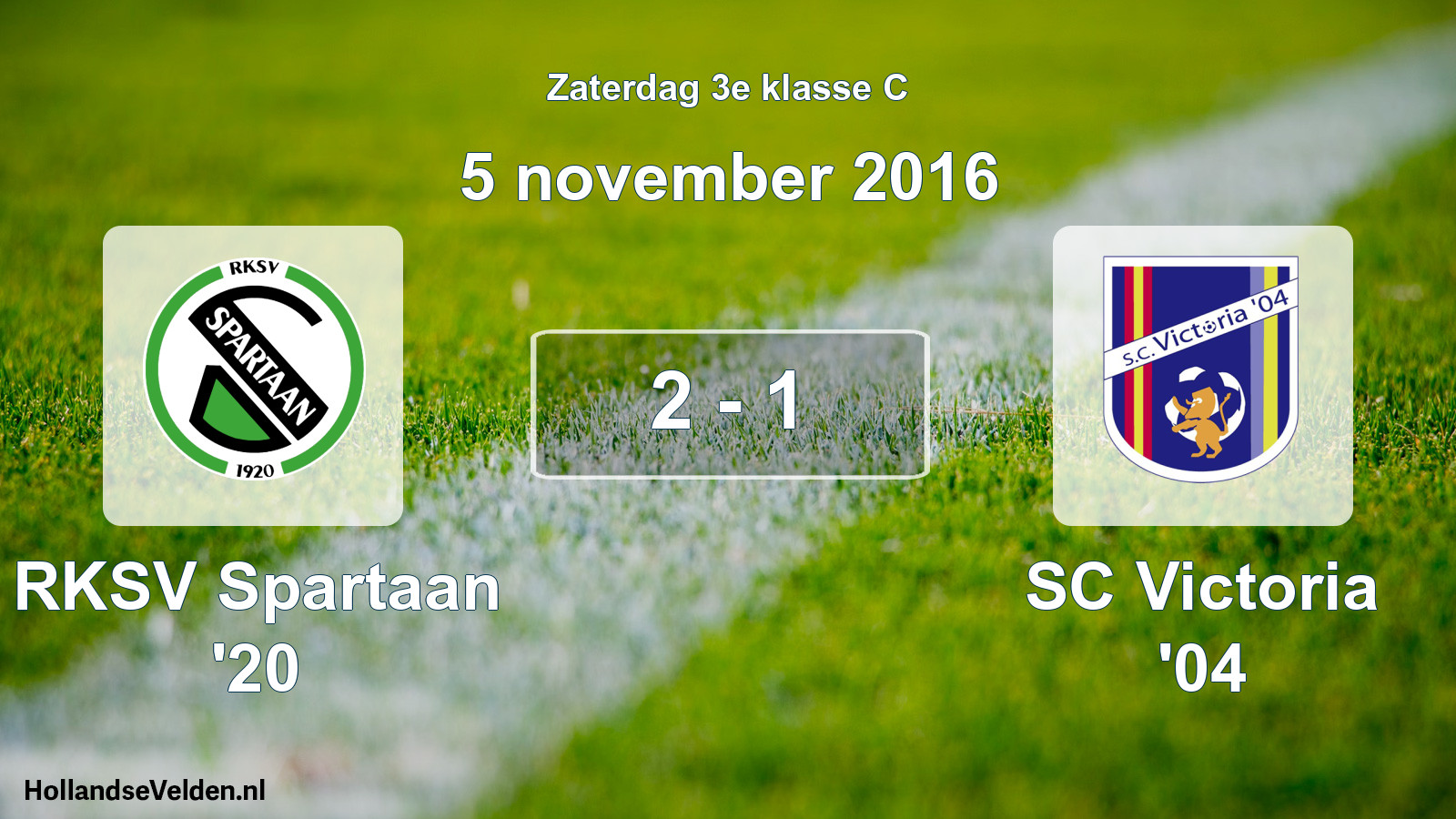 Total number of matches played: RKSV Spartaan '20 - SC Victoria '04 2 - 1 (5 November 2016)