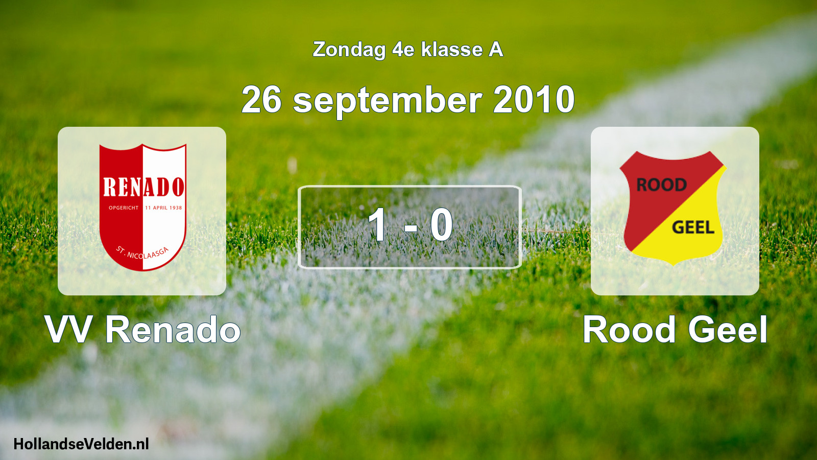 Total number of matches played: VV Renado - Rood Geel 1 - 0 (26 September 2010)