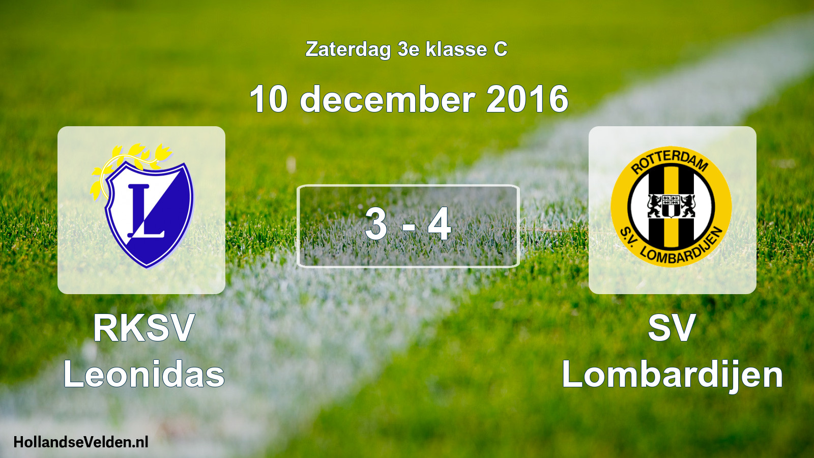 Total number of matches played: RKSV Leonidas - SV Lombardijen 3 - 4 (10 December 2016)