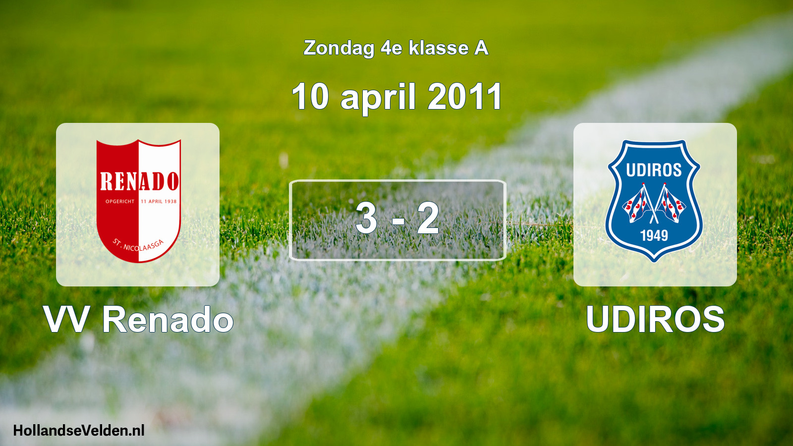 Total number of matches played: VV Renado - UDIROS 3 - 2 (10 April 2011)