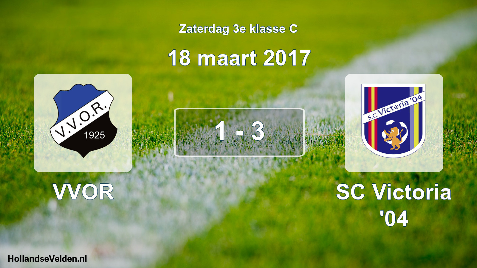 Total number of matches played: VVOR - SC Victoria '04 1 - 3 (18 March 2017)