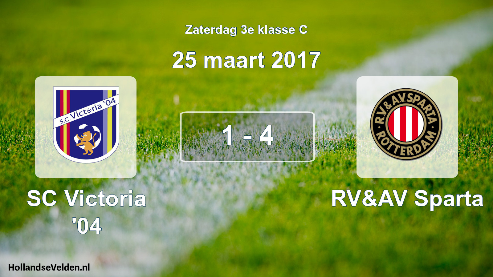 Total number of matches played: SC Victoria '04 - RV&AV Sparta 1 - 4 (25 March 2017)