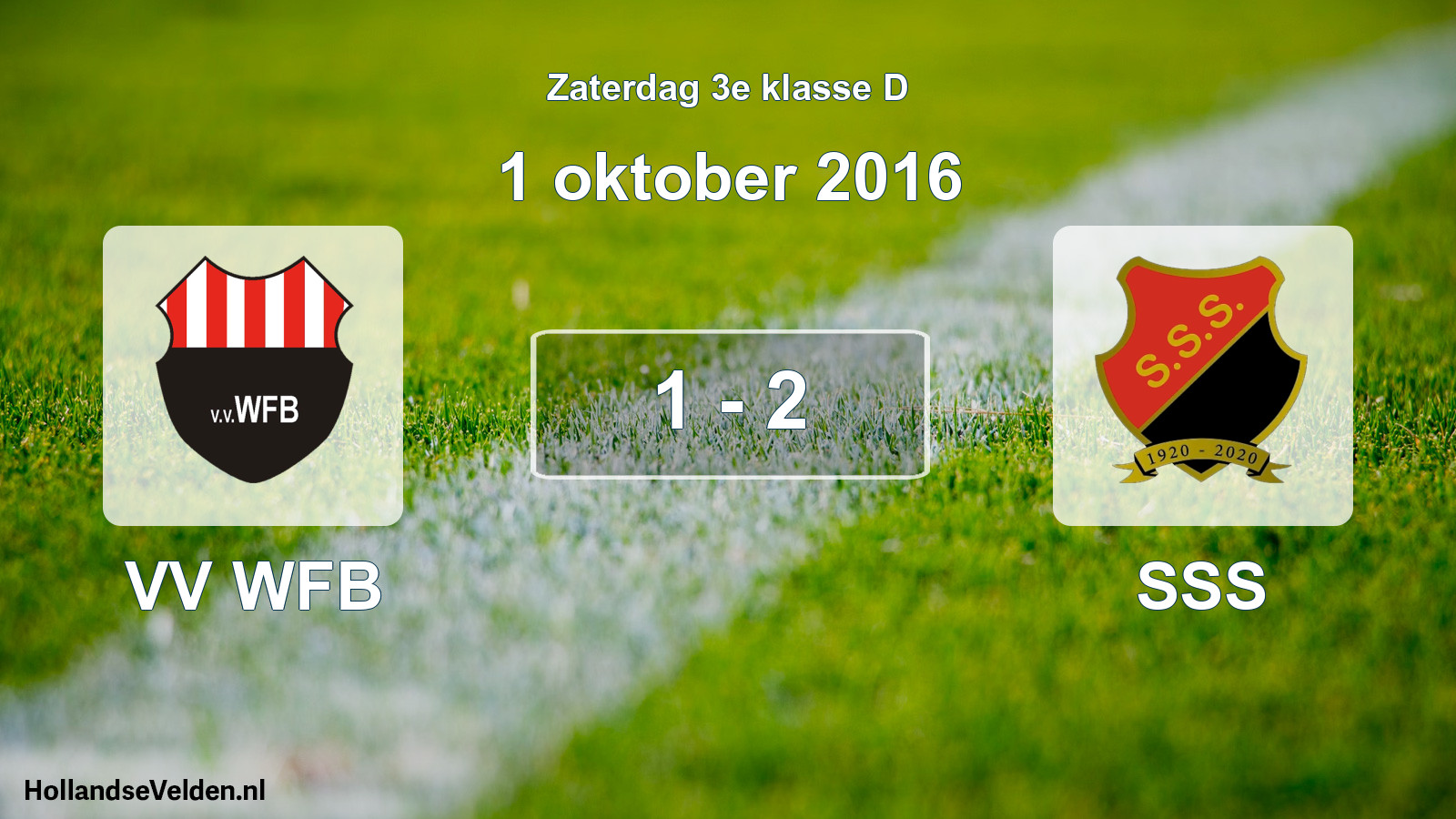 Total number of matches played: VV WFB - SSS 1 - 2 (1 October 2016)
