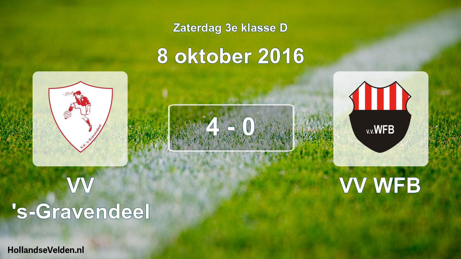 Total number of matches played: VV 's-Gravendeel - VV WFB 4 - 0 (8 October 2016)