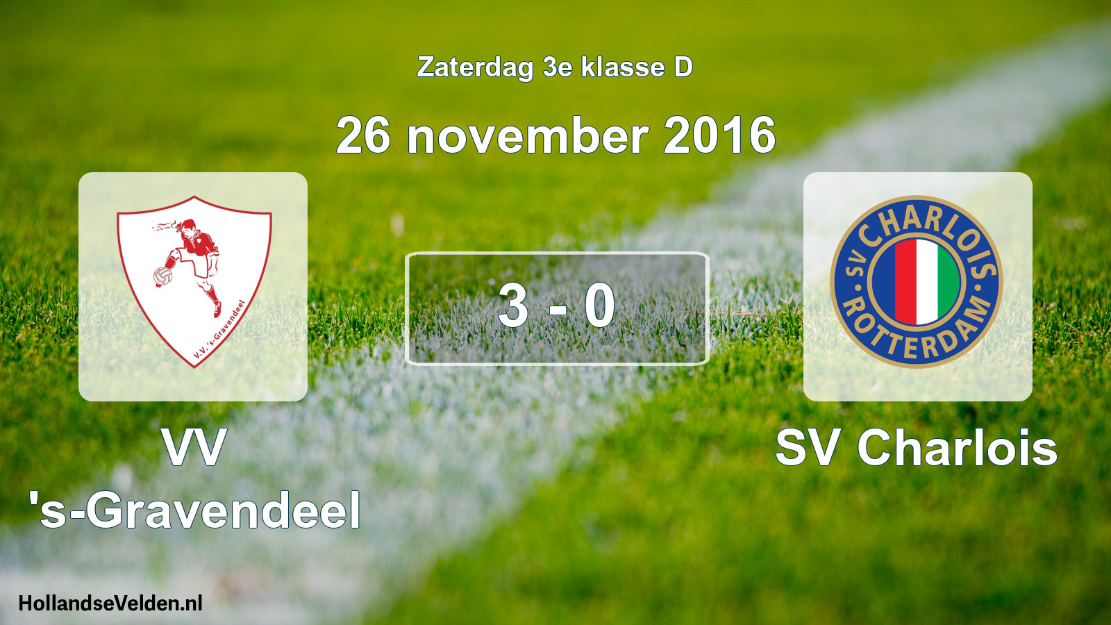 Total number of matches played: VV 's-Gravendeel - SV Charlois 3 - 0 (26 November 2016)