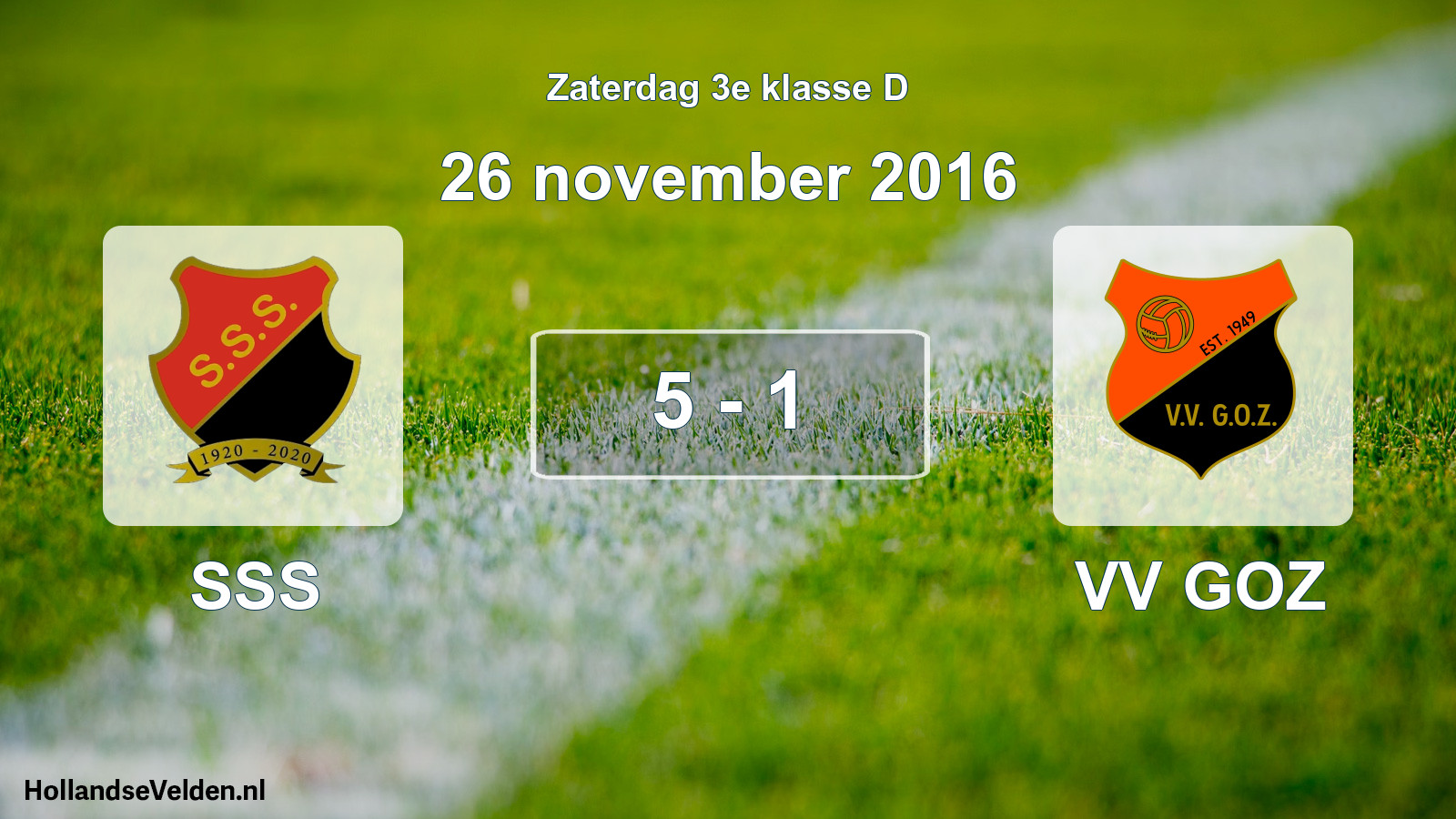 Total number of matches played: SSS - VV GOZ 5 - 1 (26 November 2016)