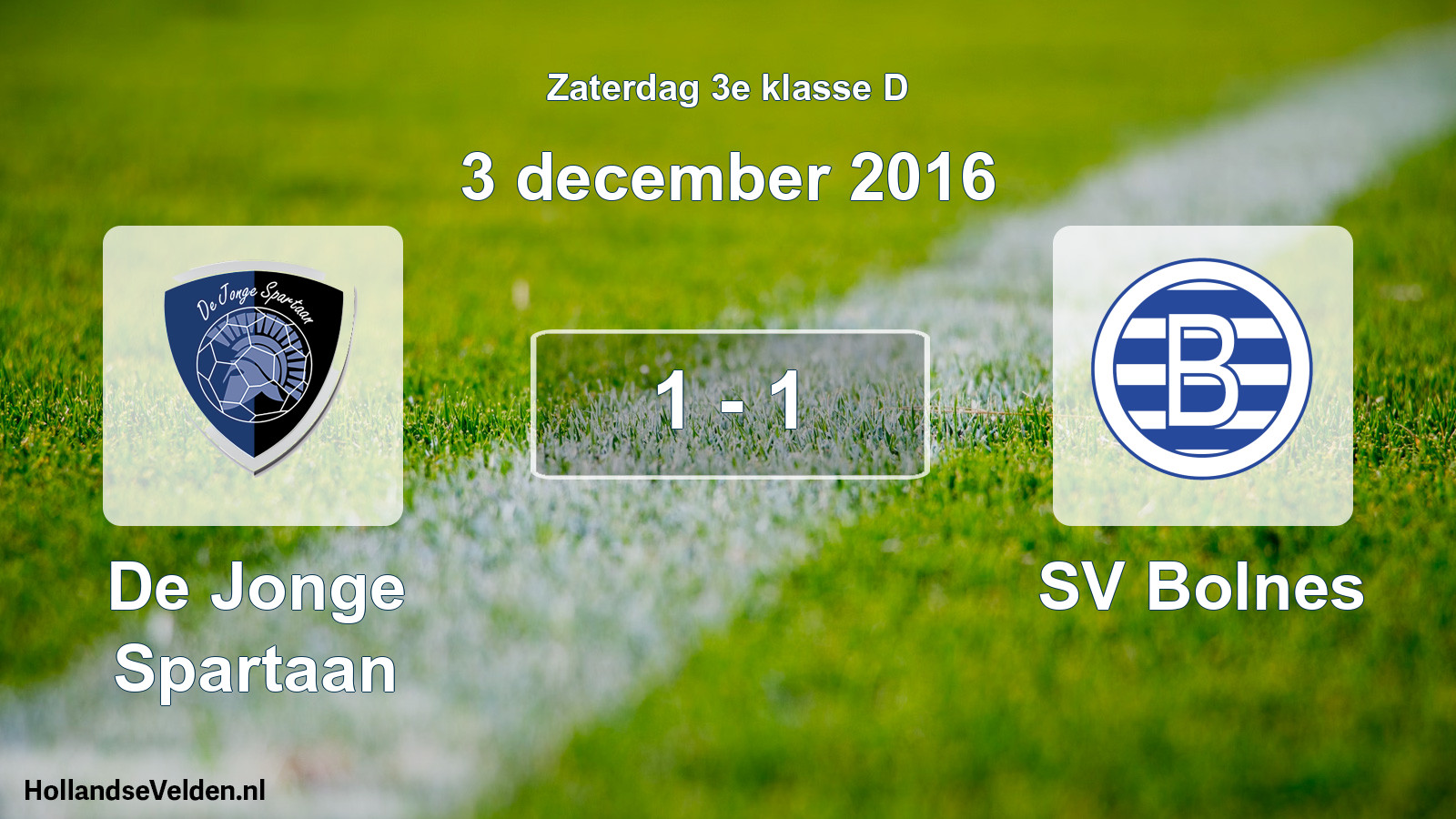 Total number of matches played: De Jonge Spartaan - SV Bolnes 1 - 1 (3 December 2016)