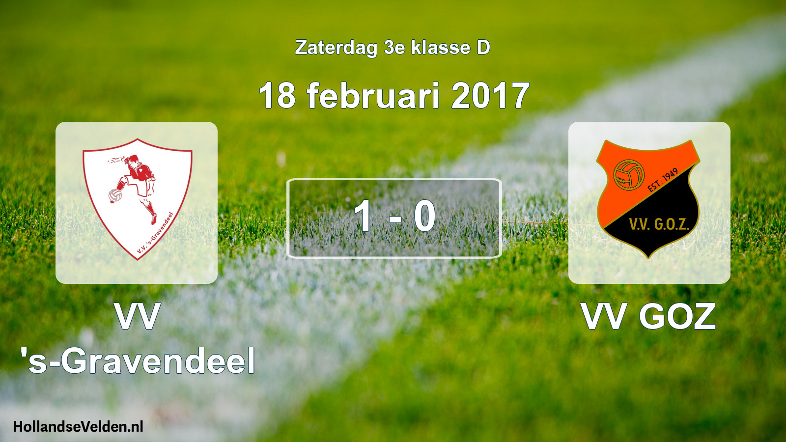 Total number of matches played: VV 's-Gravendeel - VV GOZ 1 - 0 (18 February 2017)
