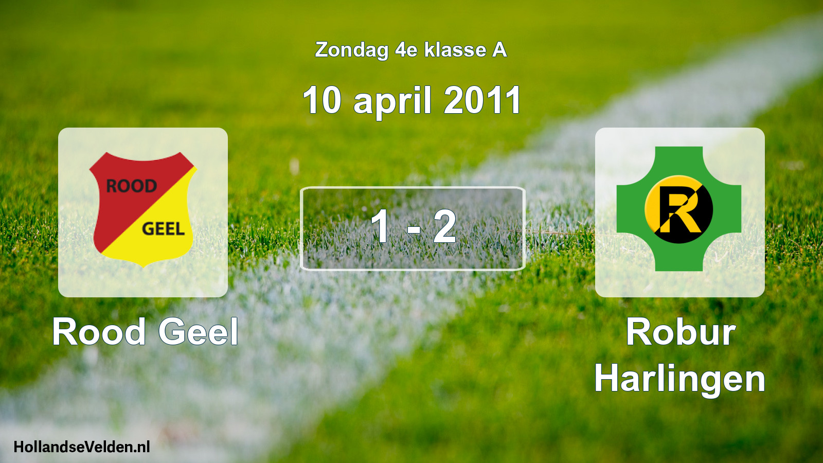 Total number of matches played: Rood Geel - Robur Harlingen 1 - 2 (10 April 2011)
