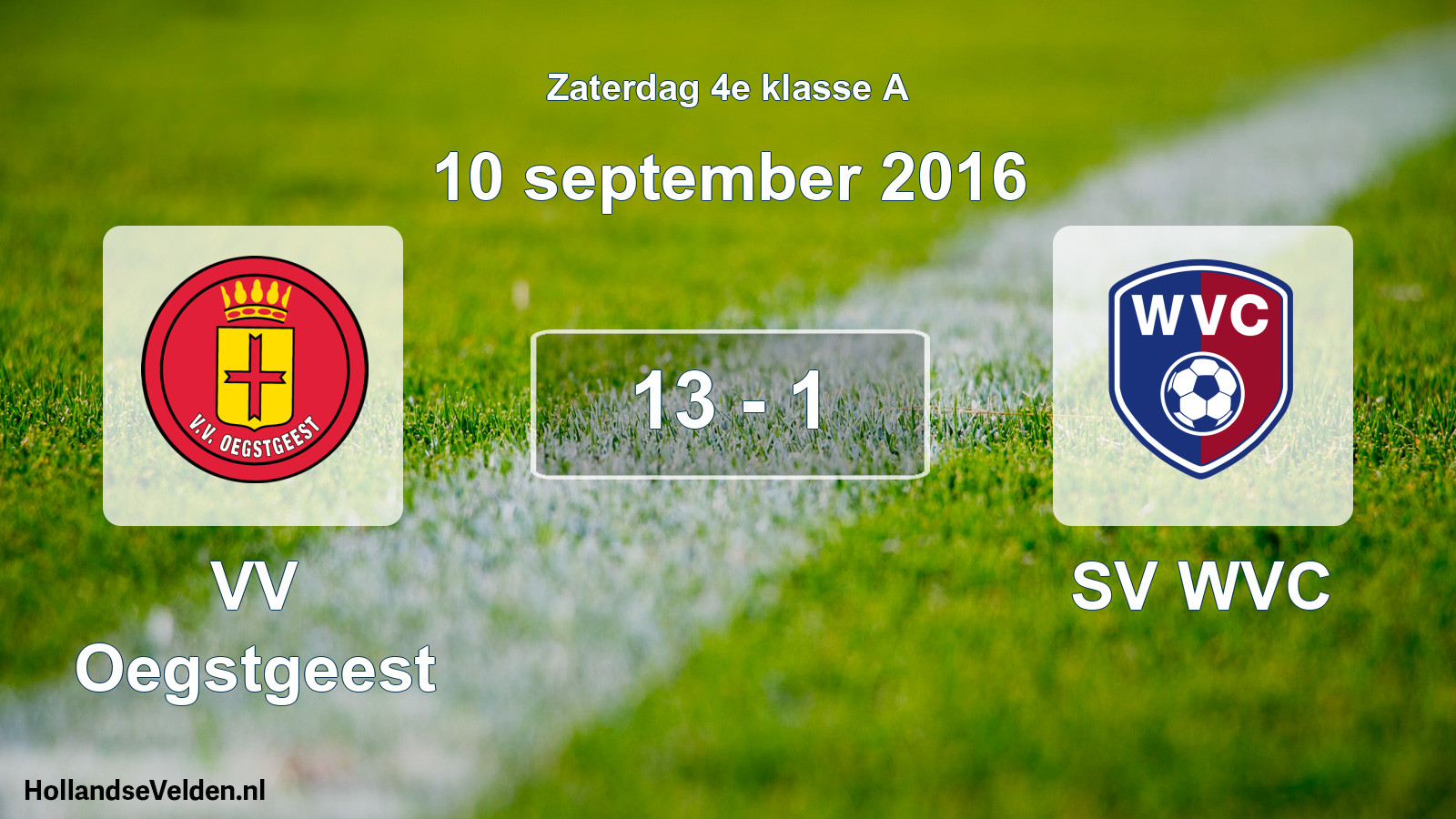 Total number of matches played: VV Oegstgeest - SV WVC 13 - 1 (10 September 2016)