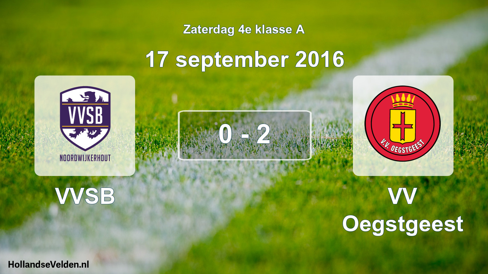 Total number of matches played: VVSB - VV Oegstgeest 0 - 2 (17 September 2016)