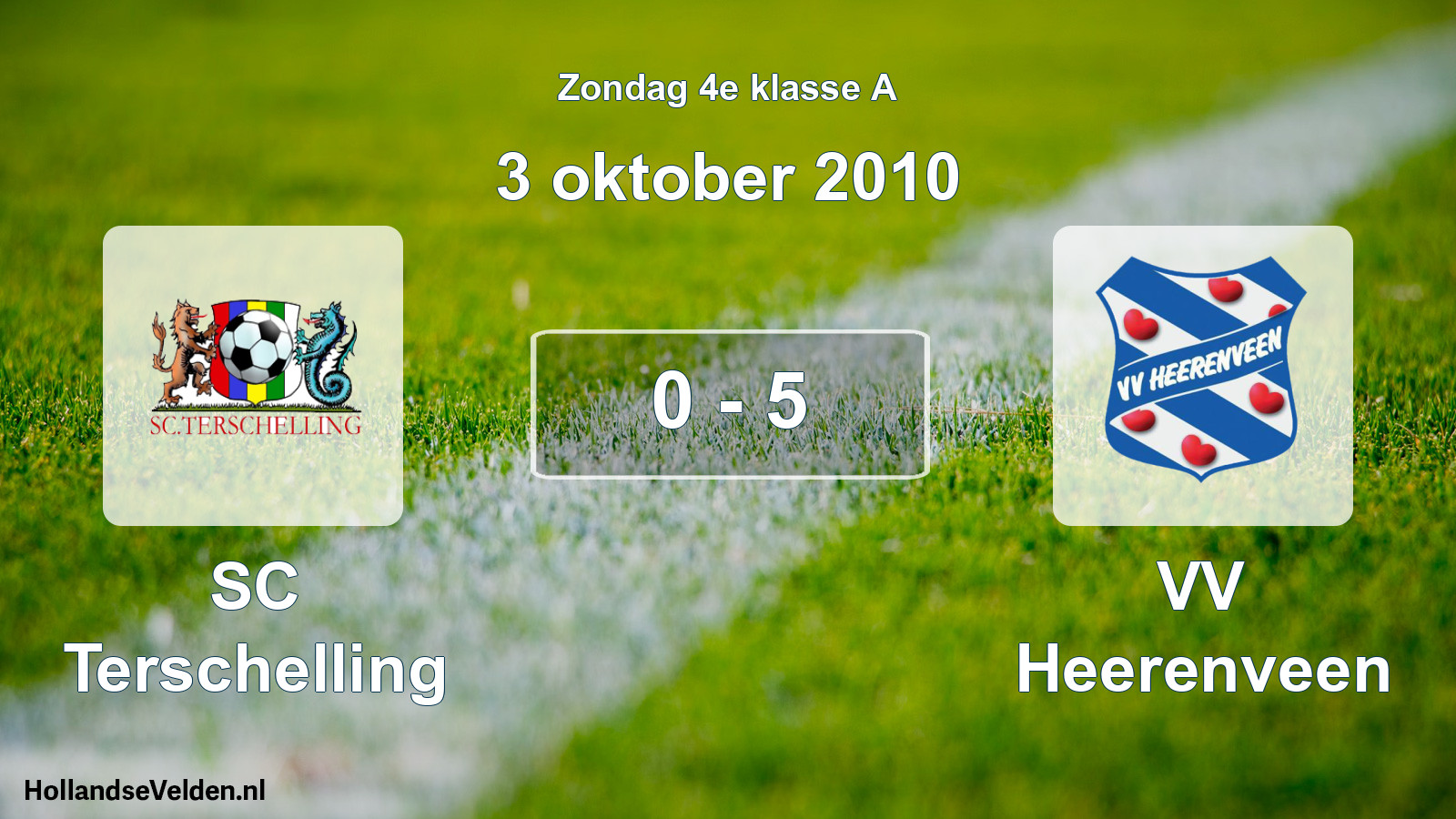 Total number of matches played: SC Terschelling - VV Heerenveen 0 - 5 (3 October 2010)