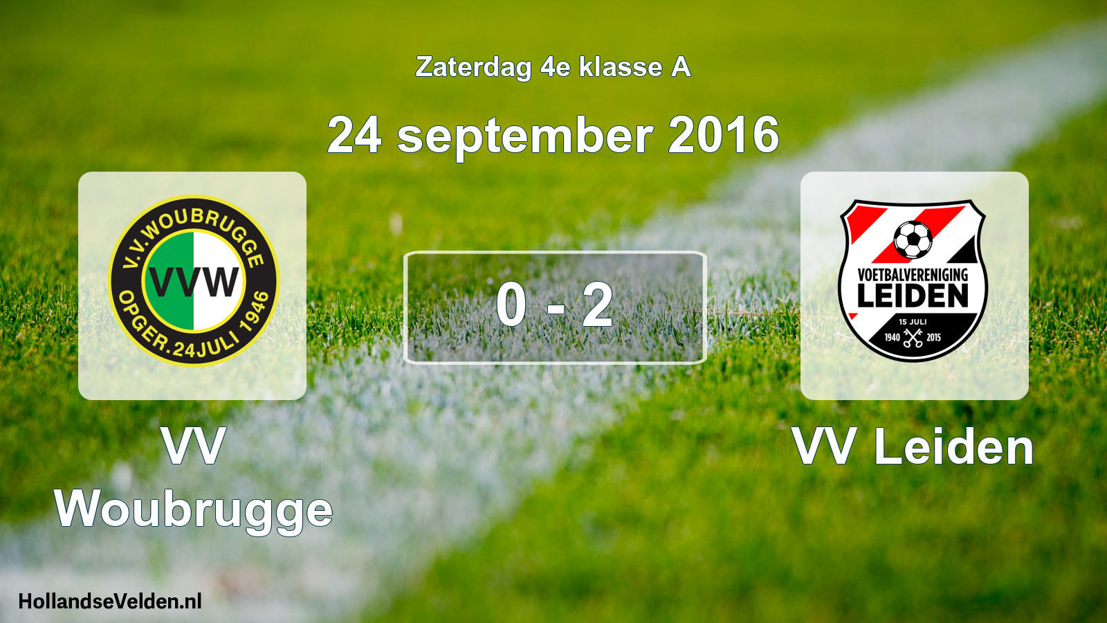 Total number of matches played: VV Woubrugge - VV Leiden 0 - 2 (24 September 2016)