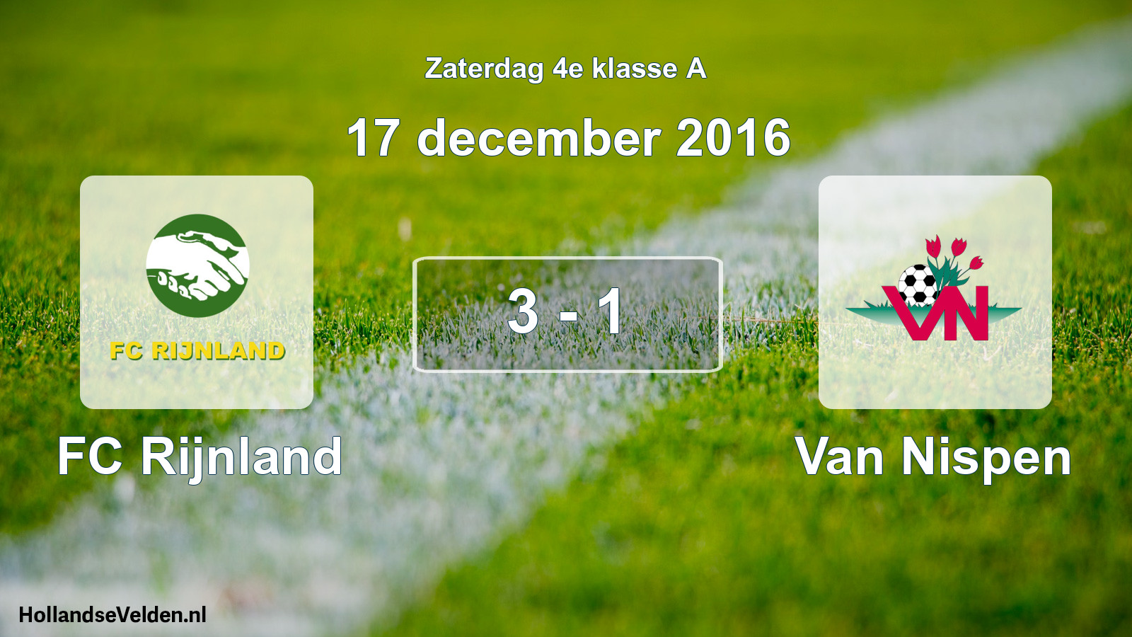 Total number of matches played: FC Rijnland - Van Nispen 3 - 1 (17 December 2016)