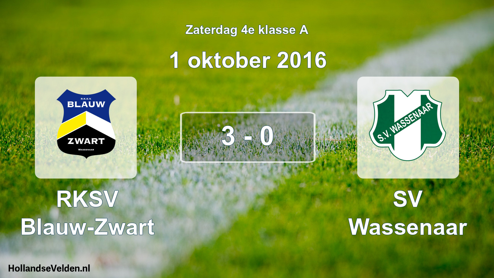 Total number of matches played: RKSV Blauw-Zwart - SV Wassenaar 3 - 0 (1 October 2016)