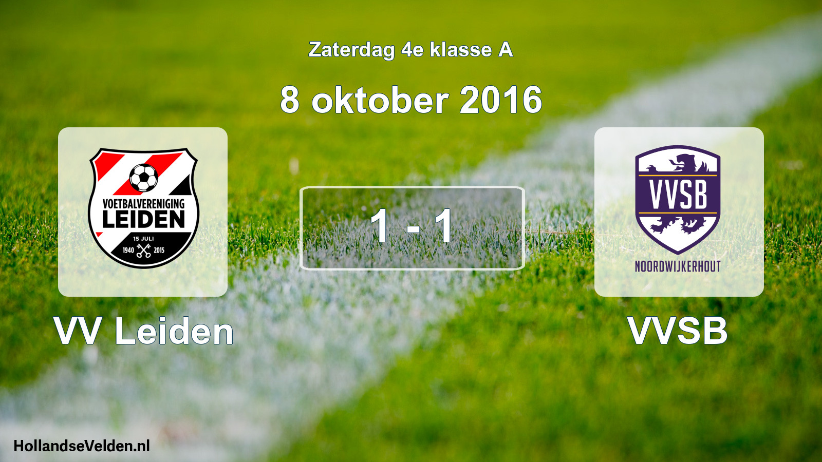 Total number of matches played: VV Leiden - VVSB 1 - 1 (8 October 2016)