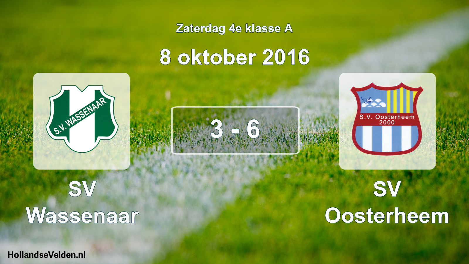 Total number of matches played: SV Wassenaar - SV Oosterheem 3 - 6 (8 October 2016)