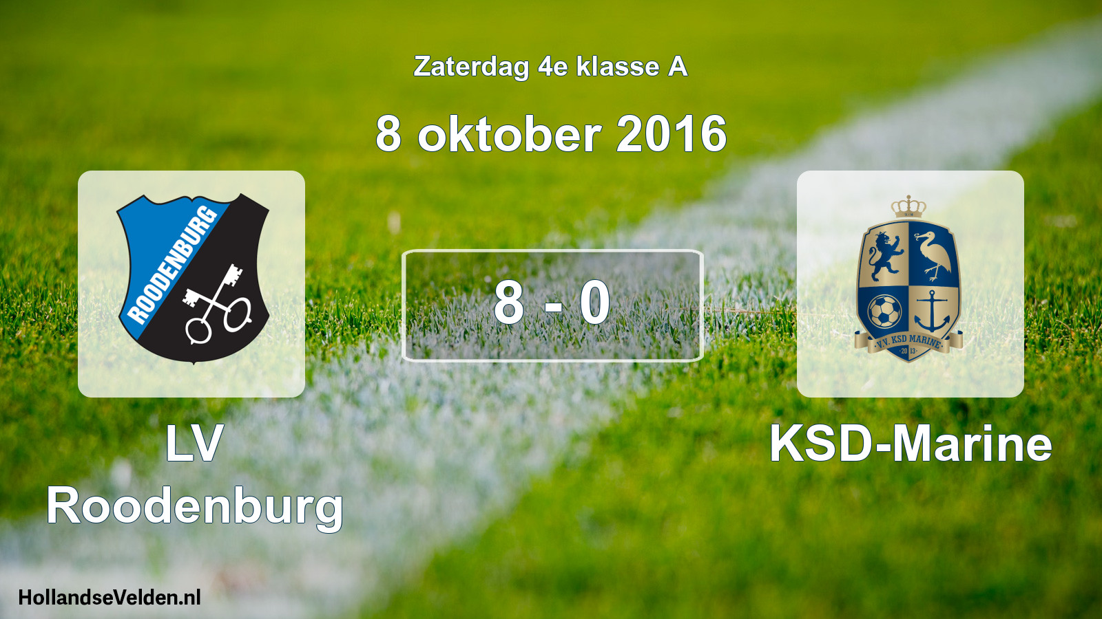 Total number of matches played: LV Roodenburg - KSD-Marine 8 - 0 (8 October 2016)