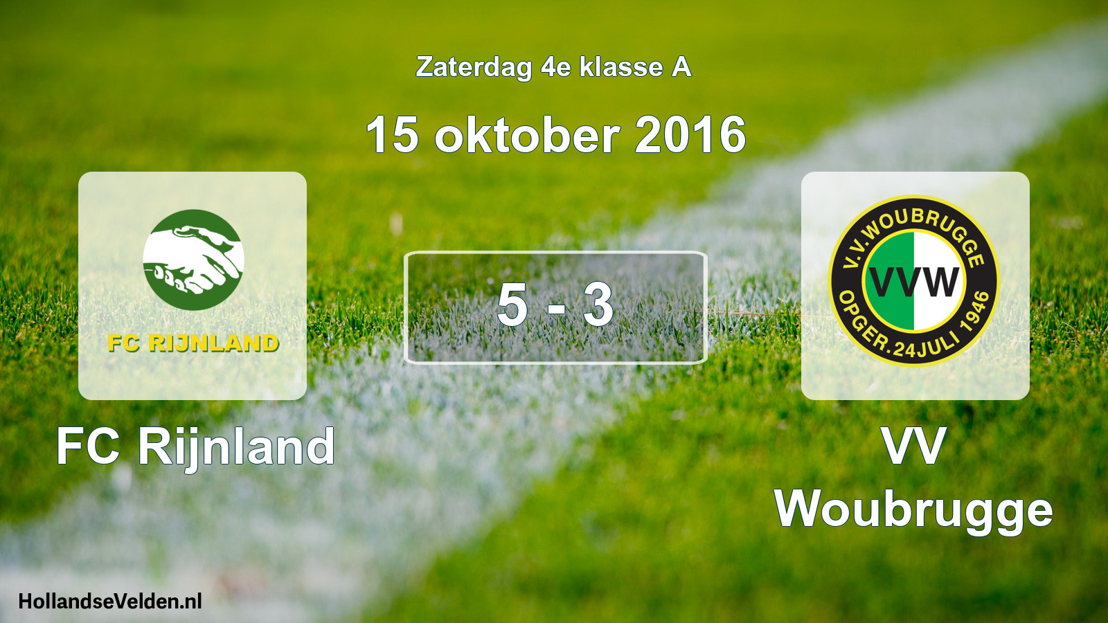 Total number of matches played: FC Rijnland - VV Woubrugge 5 - 3 (15 October 2016)