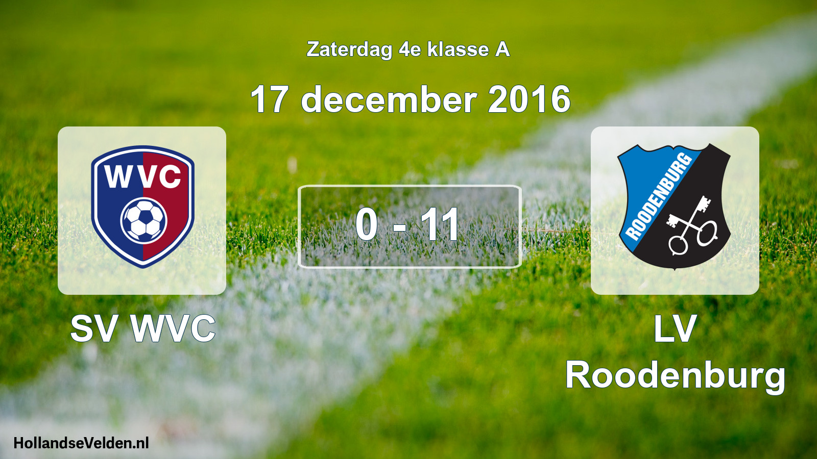 Total number of matches played: SV WVC - LV Roodenburg 0 - 11 (17 December 2016)