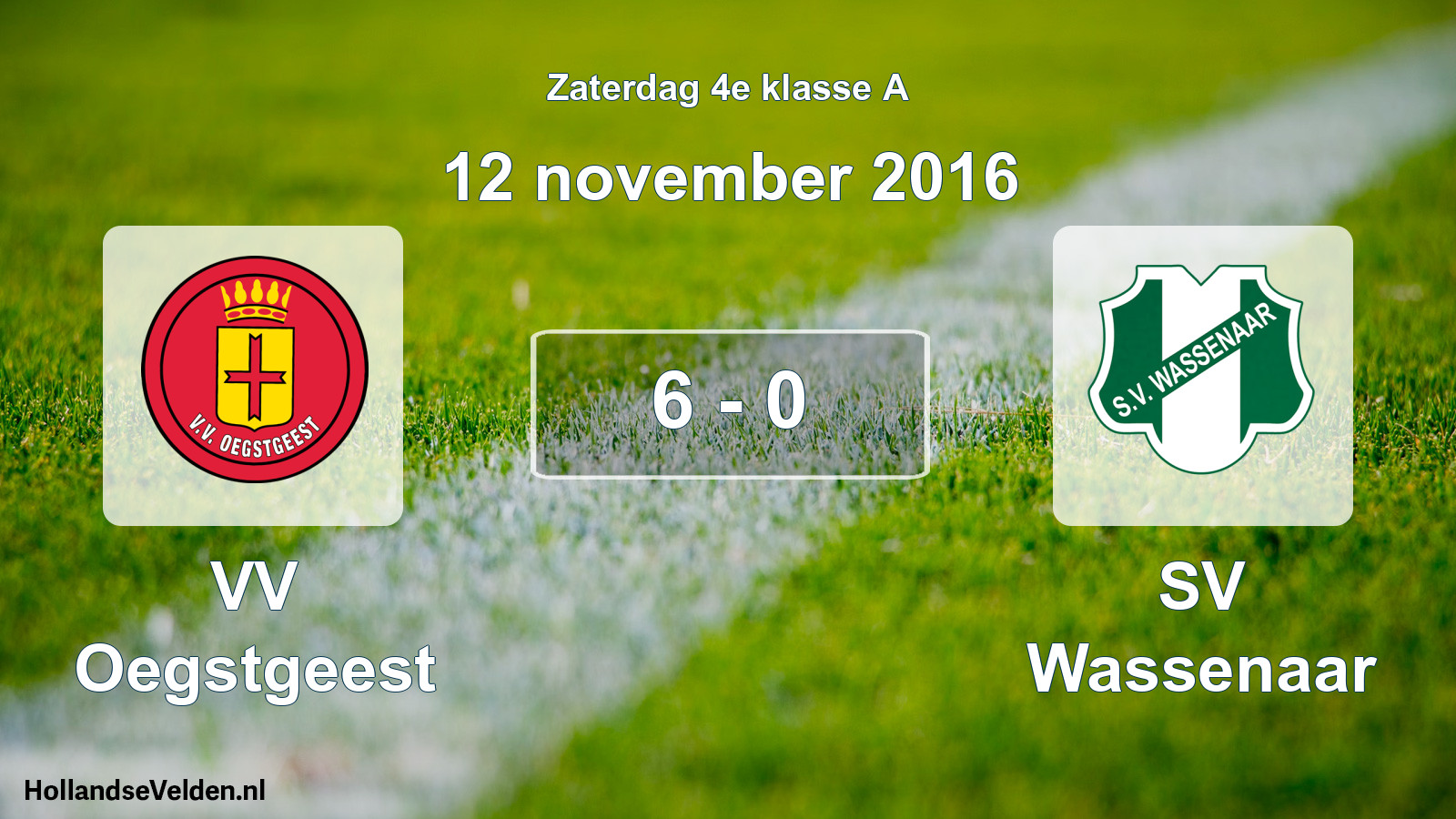 Total number of matches played: VV Oegstgeest - SV Wassenaar 6 - 0 (12 November 2016)