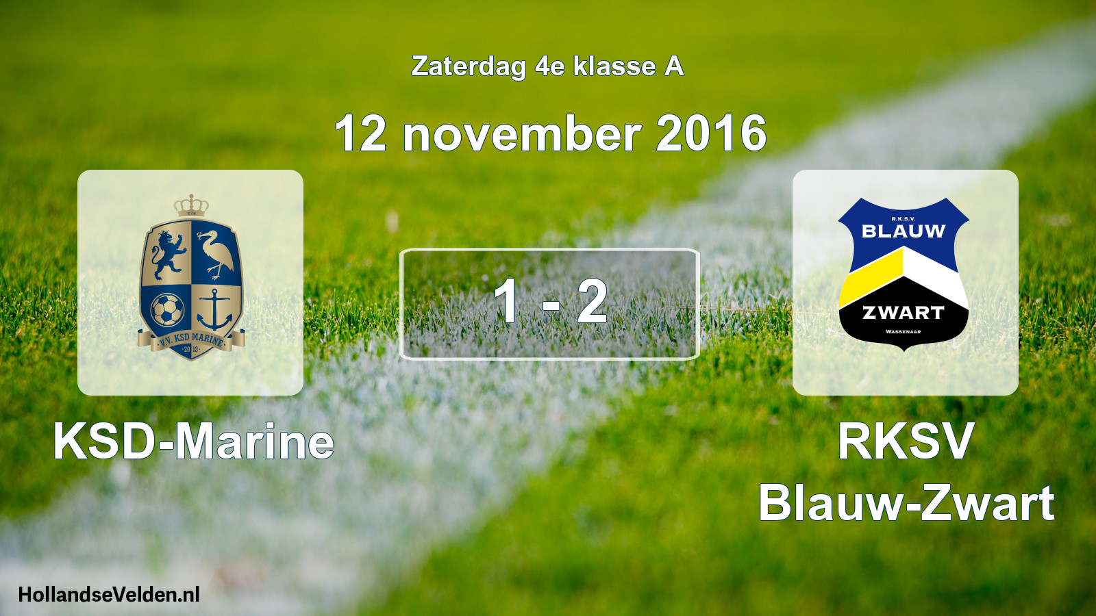 Total number of matches played: KSD-Marine - RKSV Blauw-Zwart 1 - 2 (12 November 2016)