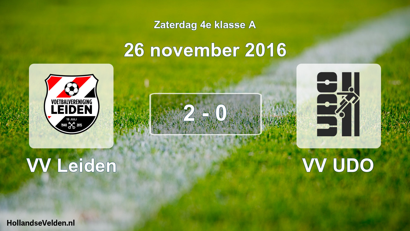 Total number of matches played: VV Leiden - VV UDO 2 - 0 (26 November 2016)