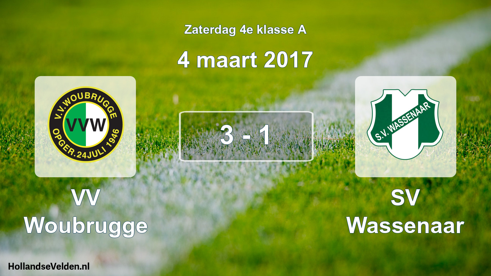 Total number of matches played: VV Woubrugge - SV Wassenaar 3 - 1 (4 March 2017)