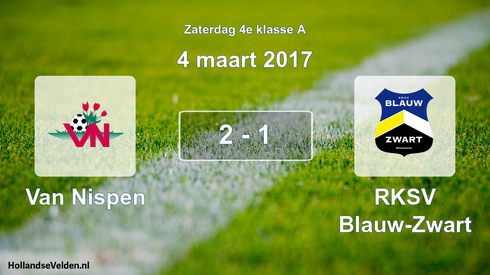 Total number of matches played: Van Nispen - RKSV Blauw-Zwart 2 - 1 (4 March 2017)