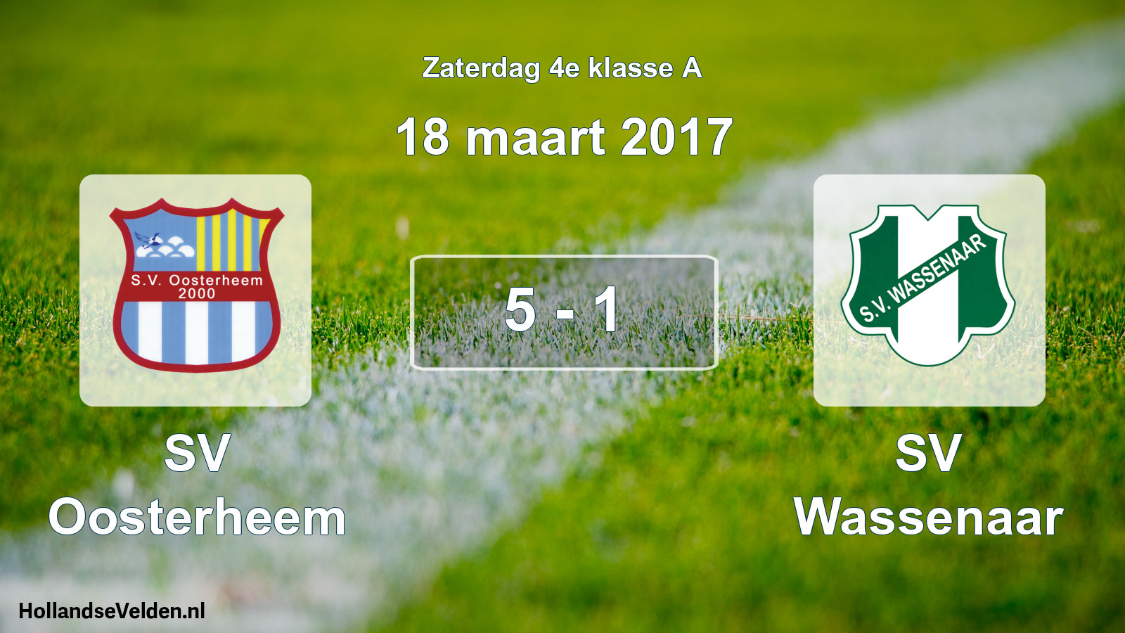 Total number of matches played: SV Oosterheem - SV Wassenaar 5 - 1 (18 March 2017)