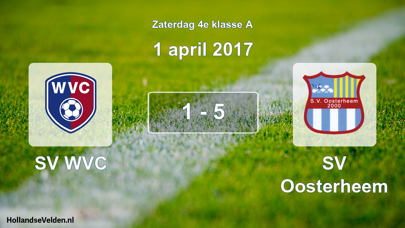 Total number of matches played: SV WVC - SV Oosterheem 1 - 5 (1 April 2017)