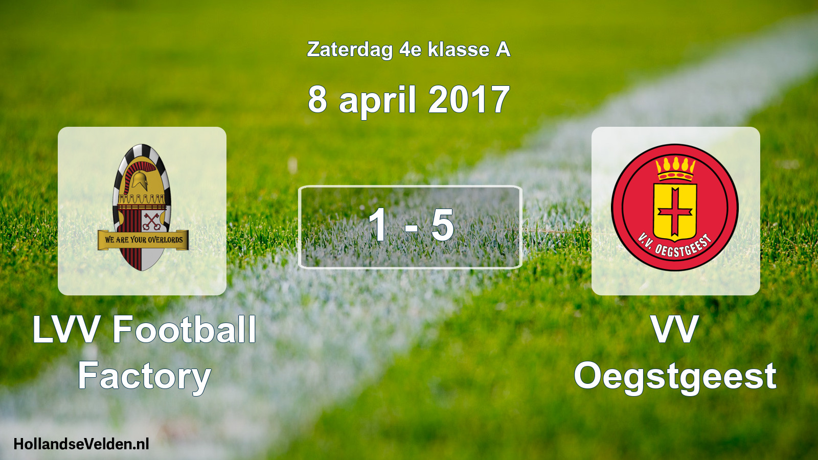 Total number of matches played: LVV Football Factory - VV Oegstgeest 1 - 5 (8 April 2017)